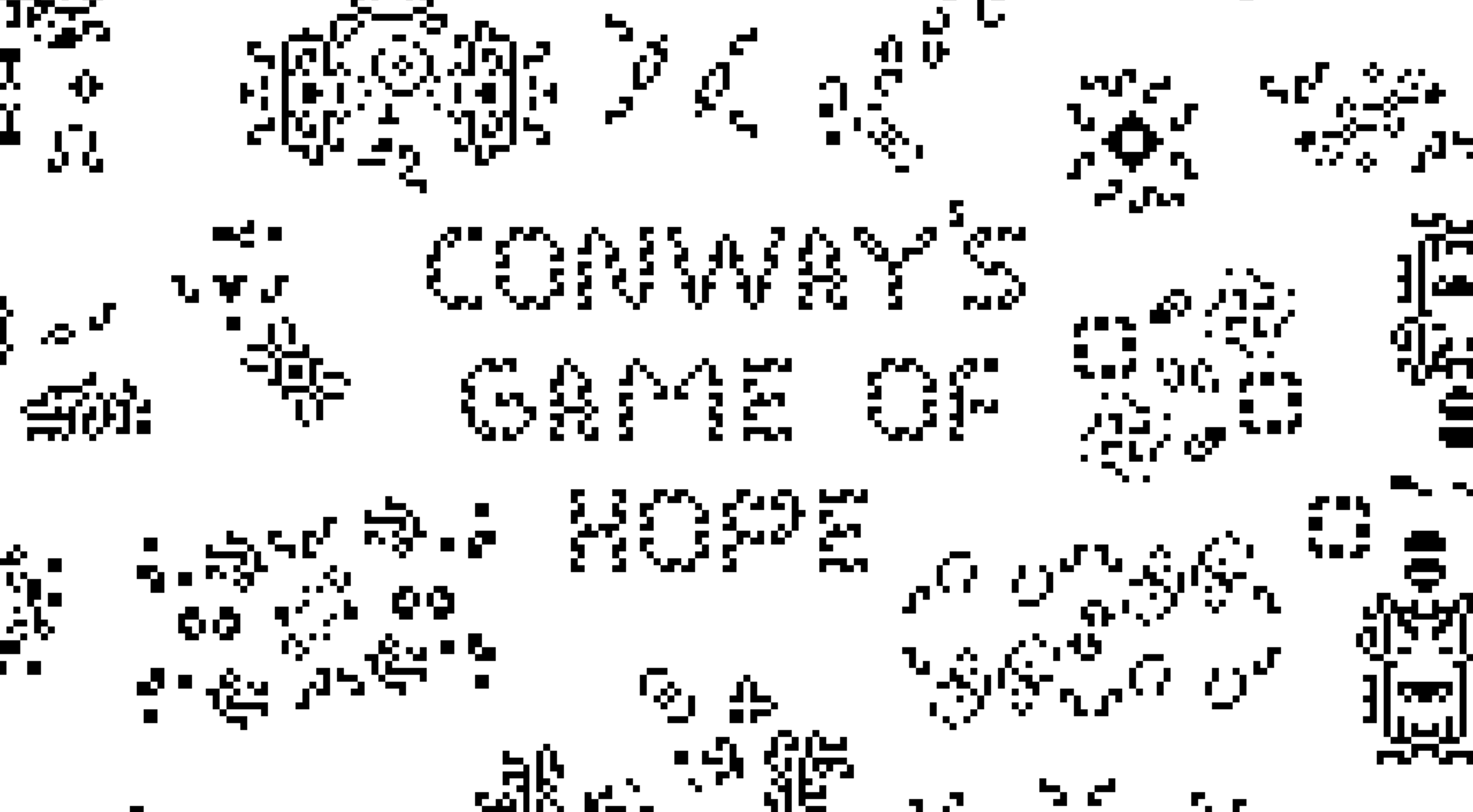 Conway’s Game of Hope